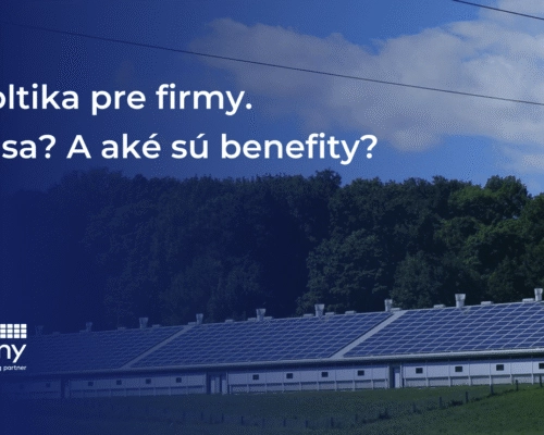 Fotovoltické panely pre firmy. Oplatia sa? A aké benefity vám prinesú?